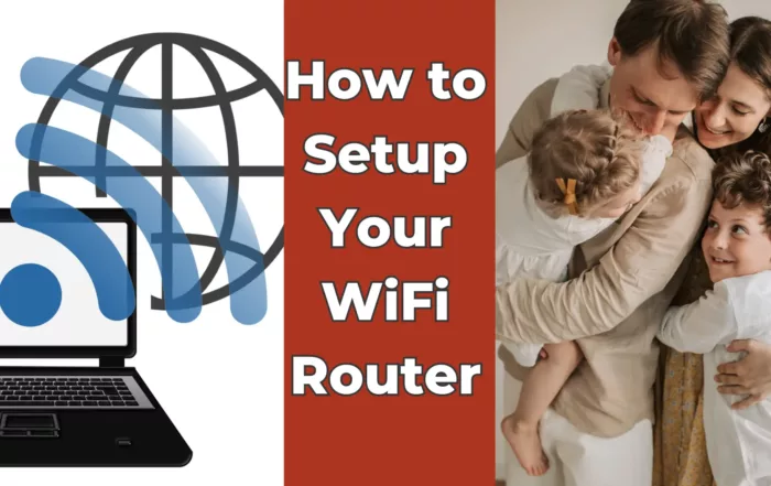 How to Setup Your WiFi Router